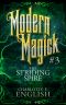 [Modern Magick 03] • The Striding Spire